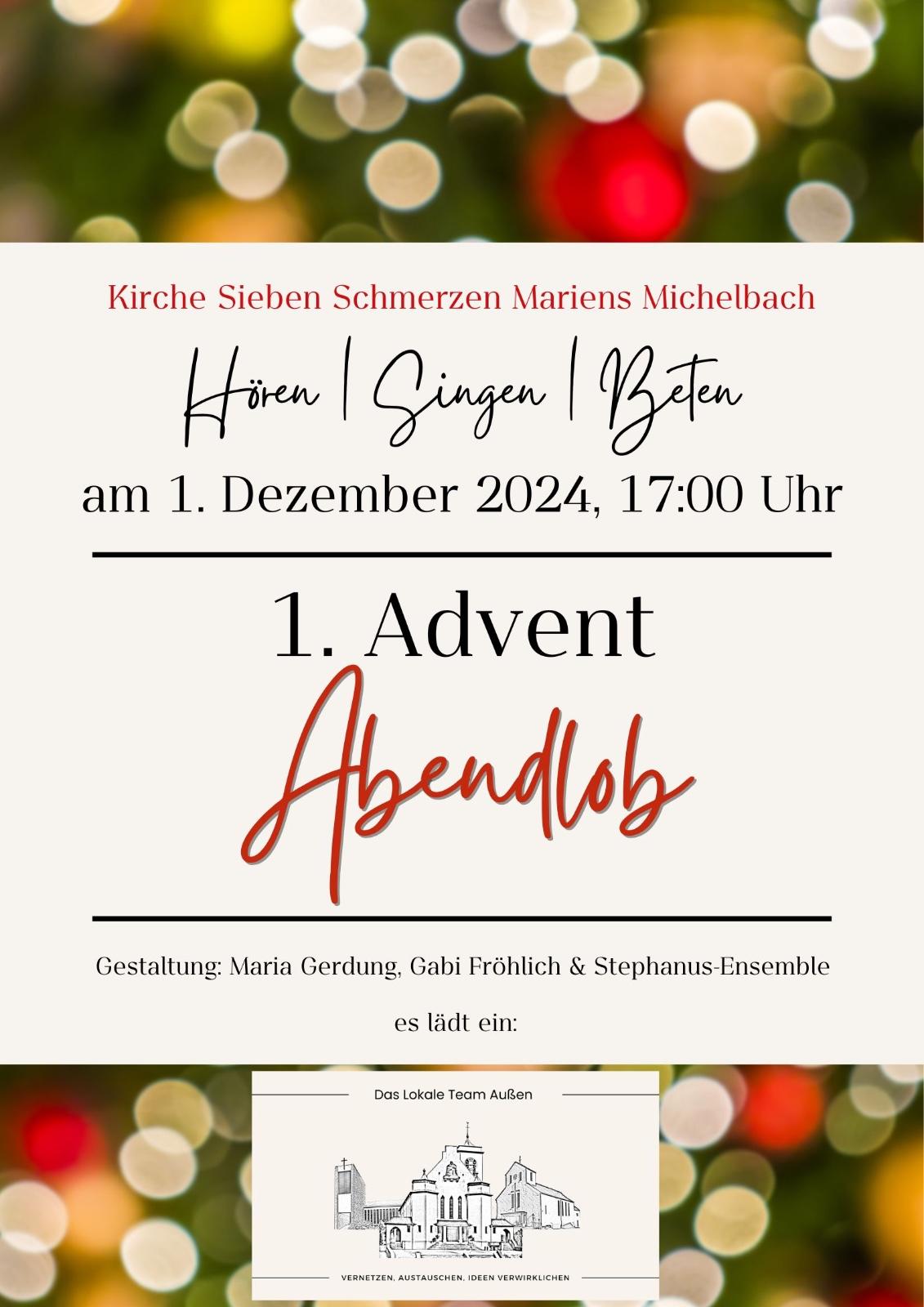 Hören - Singen - Beten - Abendlob im Advent, gestaltet von Maria Gerdung, Gabi Fröhlich und Stephanus-Ensemble