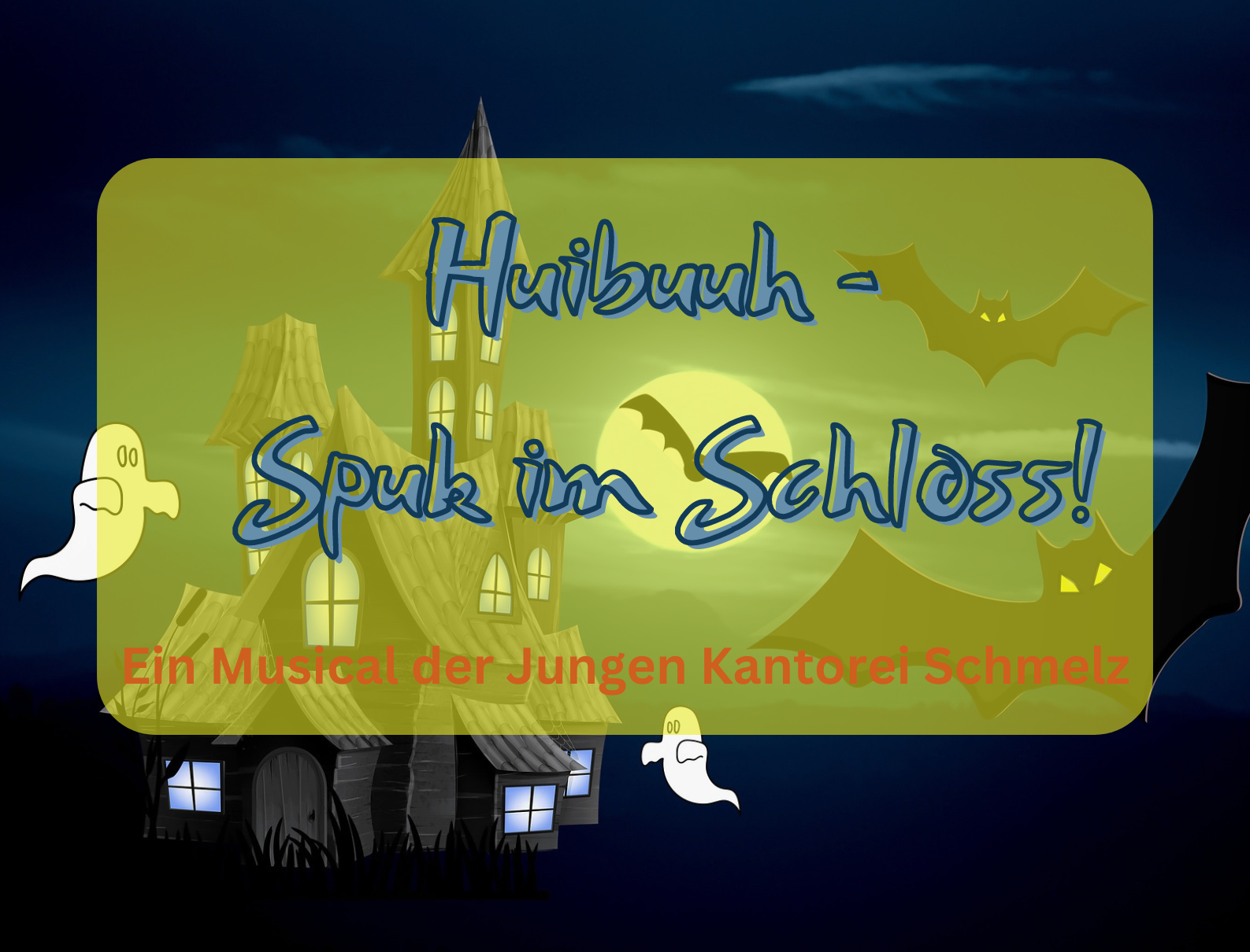 Musical 'Huibuuh - Spuk im Schloss! Banner'
