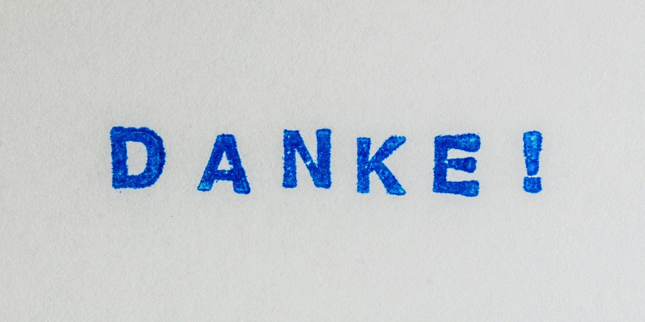 Der Schriftzug Danke ist zu sehen.