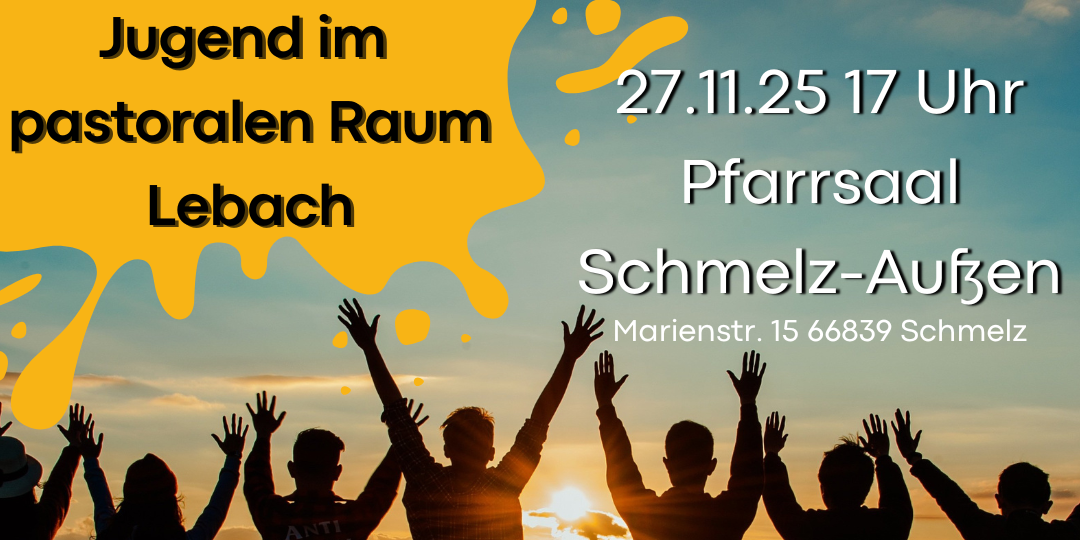 Jugend im pastoralen Raum Lebach